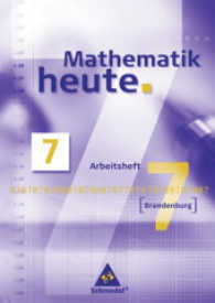 Mathematik heute, Gesamt- und Oberschule Brandenburg. 7. Schuljahr, Arbeitsheft （2008. 72 S.）