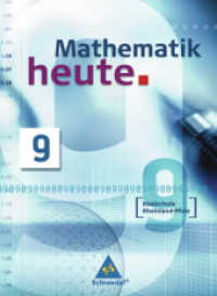Mathematik heute - Ausgabe 2006 Realschule Rheinland-Pfalz : Schülerband 9 (Mathematik heute 9) （Nachdr. 2010. 224 S. m. zahlr. meist farb. Abb. 266.00 mm）