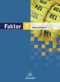 Faktor, Mathematik Sekundarstufe I, Ausgabe Berlin 2006. 7. Jahrgangsstufe, Schülerband （2006. 192 S. m. zahlr. meist farb. Abb. 26,5 cm）