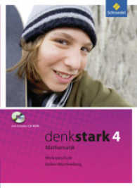 Denkstark Mathematik, Ausgabe 2009 Hauptschule und Werkrealschule Baden-Württemberg. Bd.4 Schülerband Werkrealschule, m. Schüler-CD-ROM （2012. 184 S. m. zahlr. meist farb. Abb. 26,5 cm）