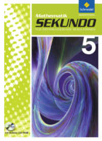 Sekundo: Mathematik für differenzierende Schulformen - Ausgabe 2009 : Schulbuch 5 mit CD-ROM (Sekundo - Mathematik für differenzierende Schulformen 11) （Nachdr. 2018. 208 S. 266.00 mm）