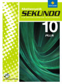 Sekundo: Mathematik für differenzierende Schulformen - Ausgabe 2009 : Schulbuch 10 Plus mit CD-ROM (Sekundo plus - Mathematik für differenzierende Schulformen 30) （2013. 216 S. m. zahlr. farb. Abb. 267.00 mm）