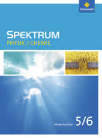 Spektrum Physik / Chemie SI - Ausgabe 2016 für Niedersachsen : Schulbuch 5 / 6 (Spektrum Physik / Chemie SI 1) （2016. 168 S. m. zahlr. farb. Abb. 267.00 mm）