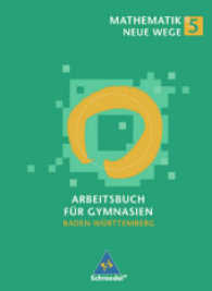 Mathematik Neue Wege, Ausgabe Baden-Württemberg. Bd.5 Arbeitsbuch （2007. 262 S. m. zahlr. meist farb. Abb. 26,5 cm）
