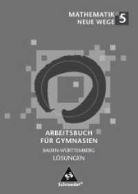 Mathematik Neue Wege, Ausgabe Baden-Württemberg. Bd.5 Lösungen 5 （2009. 196 S. 240.00 mm）