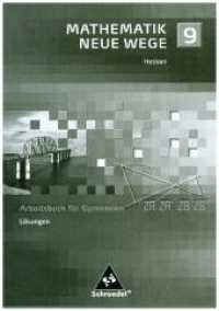 Mathematik Neue Wege, Ausgabe Hessen. 9. Schuljahr, Lösungen （2010. 140 S. 240.00 mm）