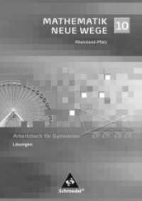 Mathematik Neue Wege, Ausgabe Rheinland-Pfalz. 10. Schuljahr, Lösungen （2011. 160 S. 240.00 mm）