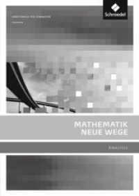 Mathematik Neue Wege SII - Ausgabe 2011 für Berlin, Rheinland-Pfalz, Saarland und Schleswig-Holstein : Analysis Lösungen (Mathematik Neue Wege SII 5) （2012. 320 S. 240.00 mm）