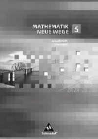 Mathematik Neue Wege SI - Arbeitshefte allgemeine Ausgabe 2008 : Lösungen  5 (Mathematik Neue Wege SI 8) （2011. 32 S. 297.00 mm）