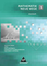 Mathematik Neue Wege SI - Arbeitshefte allgemeine Ausgabe 2008 : Arbeitsheft 1 (Mathematik Neue Wege SI 1) （2008. 64 S. 297.00 mm）