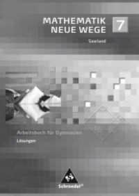 Mathematik Neue Wege, Ausgabe 2009 Saarland. 7. Schuljahr, Lösungen （2011. 126 S. 240.00 mm）
