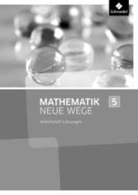 Mathematik Neue Wege SI - Ausgabe 2013 für Nordrhein-Westfalen, Hamburg und Bremen G8 : Lösungen Arbeitsheft 5 (Mathematik Neue Wege SI 4) （2013. 32 S. 297.00 mm）