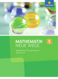 Mathematik Neue Wege SI, Ausgabe 2013 Niedersachsen. 5. Schuljahr, Arbeitsbuch für Gymnasien （2013. 304 S. m. zahlr. Abb. 267 mm）