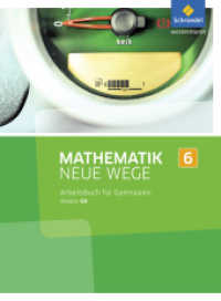 Mathematik Neue Wege SI - Ausgabe 2013 für Hessen G9 : Arbeitsbuch 6 (Mathematik Neue Wege SI 10) （2013. 228 S. m. Abb. 265.00 mm）