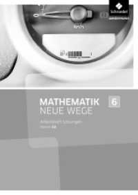 Mathematik Neue Wege SI - Ausgabe 2013 für Hessen G9 : Lösungen Arbeitsheft 6 (Mathematik Neue Wege SI 14) （Nachdr. 2018. 28 S. 297.00 mm）