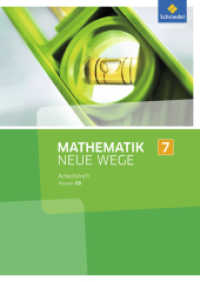 Mathematik Neue Wege SI - Ausgabe 2013 für Hessen G9 : Arbeitsheft 7 (Mathematik Neue Wege SI 23) （2014. 72 S. m. Abb. 297.00 mm）