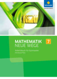 Mathematik Neue Wege SI - Ausgabe 2016 für Rheinland-Pfalz : Arbeitsbuch 7 (Mathematik Neue Wege SI 31) （2016. 272 S. m. zahlr. meist farb. Abb. 266.00 mm）
