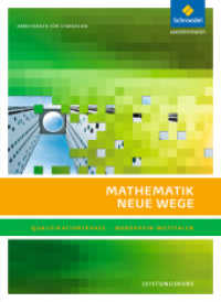 Mathematik Neue Wege SII - Ausgabe 2014 für Nordrhein-Westfalen : Qualifikationsphase Leistungskurs Arbeitsbuch (Mathematik Neue Wege SII 20) （2015. 528 S. m. zahlr. meist farb. Abb. 267.00 mm）