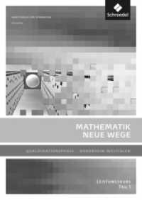 Mathematik Neue Wege SII - Ausgabe 2014 für Nordrhein-Westfalen : Qualifikationsphase Leistungskurs Lösungen 1 (Mathematik Neue Wege SII 22) （2015. 220 S. 240.00 mm）
