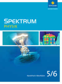 Spektrum Physik, Ausgabe 2009 Nordrhein-Westfalen. 5./6. Schuljahr, Schülerband （2009. 145 S. m. zahlr. farb. Abb. 266.00 mm）