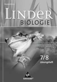 Linder Biologie, Ausgabe Brandenburg. 7./8. Schuljahr, Arbeitsheft Lösungen （2009. 40 S. 297.00 mm）