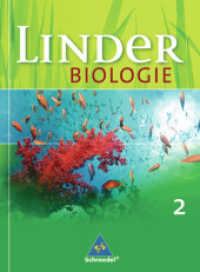 LINDER Biologie SI - Allgemeine Ausgabe : Schulbuch 2 (LINDER Biologie SI 7) （2009. 441 S. m. zahlr. meist farb. Abb. 266.00 mm）