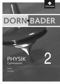 Dorn / Bader Physik SI - Ausgabe 2012 für Hessen : Lösungen 2 (Dorn / Bader Physik SI 4) （2015. 48 S. 240.00 mm）