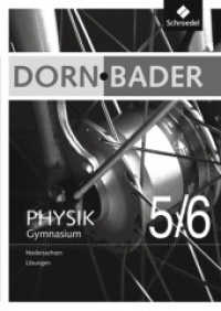 Dorn / Bader Physik SI - Ausgabe 2012 für Niedersachsen : Lösungen 5 / 6 (Dorn / Bader Physik SI 3) （2013. 20 S. 240.00 mm）