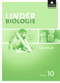 LINDER Biologie SI - Ausgabe 2011 für Sachsen : Arbeitsheft 10 (LINDER Biologie SI 53) （2015. 48 S. m. zahlr. Abb. 297.00 mm）