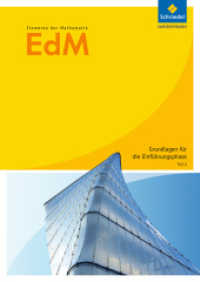 Elemente der Mathematik SII - Arbeitshefte Grundlagen für die Einführungsphase Ausgabe 2012 Tl.2 : Arbeitsheft Teil 2 (Elemente der Mathematik SII 2) （2013. 80 S. m. Abb. 297.00 mm）