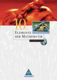 Elemente der Mathematik, Ausgabe Niedersachsen (G8). 10. Schuljahr, m. CD-ROM （2008. 264 S. m. zahlr. meist farb. Abb. 267.00 mm）