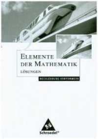 Elemente der Mathematik SI - Ausgabe 2008 für Mecklenburg-Vorpommern : Lösungen 9 (Elemente der Mathematik SI 6) （2012. 192 S. 240.00 mm）