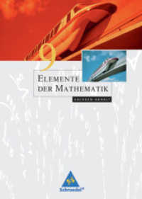 Elemente der Mathematik SI - Ausgabe 2008 für Sachsen-Anhalt : Schülerband 9 (Elemente der Mathematik SI 9) （2011. 272 S. 267.00 mm）