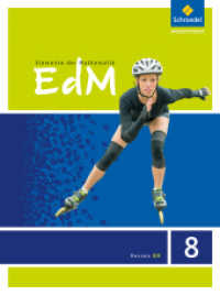 Elemente der Mathematik SI - Ausgabe 2013 für Hessen G9 : Schulbuch 8 (Elemente der Mathematik SI 31) （2015. 272 S. m. zahlr. meist farb. Abb. 267.00 mm）