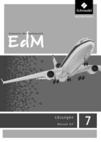 Elemente der Mathematik SI - Ausgabe 2013 für Hessen G9 : Lösungen 7 (Elemente der Mathematik SI 22) （2015. 176 S. 242.00 mm）