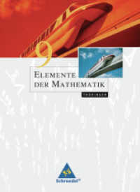 Elemente der Mathematik SI - Ausgabe 2010 für Thüringen : Schulbuch 9 (Elemente der Mathematik SI 9) （2013. 224 S. m. zahlr. meist farb. Abb. 267.00 mm）