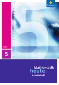 Mathematik heute - Ausgabe 2010 für Thüringen : Arbeitsheft 5 (Mathematik heute 2) （2010. 64 S. m. zahlr. farb. Abb. 297.00 mm）