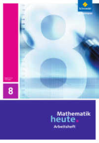 Mathematik heute - Ausgabe 2010 für Thüringen : Arbeitsheft 8 (Mathematik heute 11) （2012. 40 S. m. zahlr. farb. Abb. 296.00 mm）