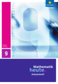Mathematik heute - Ausgabe 2010 für Thüringen : Arbeitsheft 9 Realschulbildungsgang (Mathematik heute 17) （2013. 64 S. m. zahlr. farb. Abb. 298.00 mm）