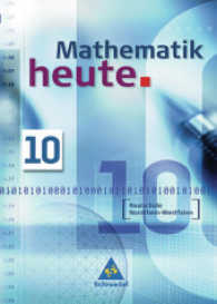 Mathematik heute, Realschule Nordrhein-Westfalen, Neubearbeitung. 10. Schuljahr, Schülerband （2008. 232 S. m. zahlr. meist farb. Abb. 26,5 cm）