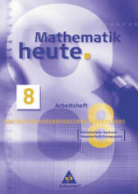 Mathematik heute - Ausgabe 2004 Mittelschule Sachsen : Arbeitsheft 8 Hauptschulbildungsgang (Mathematik heute 14) （2006. 40 S. m. zahlr. meist zweifarb. Abb. 296.00 mm）