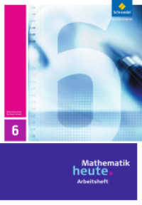 Mathematik heute - Ausgabe 2009 für Sachsen-Anhalt : Arbeitsheft 6 (Mathematik heute 5) （Nachdr. 2016. 64 S. m. zahlr. Abb. 298.00 mm）