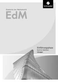 Elemente der Mathematik SII - Ausgabe 2014 für Nordrhein-Westfalen : Einführungsphase Lösungen (Elemente der Mathematik SII 3) （2014. 200 S. 240.00 mm）