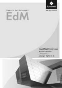 Elemente der Mathematik SII - Ausgabe 2014 für Nordrhein-Westfalen : Qualifikationsphase Leistungskurs Lösungen Teil 1 (Elemente der Mathematik SII 42) （2016. 224 S. 241.00 mm）