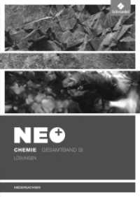 NEO Chemie - Ausgabe für die Sekundarstufe I in Niedersachsen : Gesamtband Lösungen (NEO Chemie 22) （2015. 108 S. 297.00 mm）