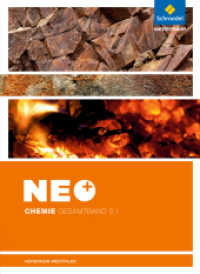 NEO Chemie - Ausgabe für die Sekundarstufe I in Nordrhein-Westfalen : Schulbuch (NEO Chemie 1) （Nachdr. 2017. 264 S. 265.00 mm）