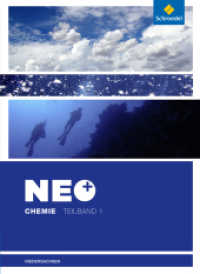 NEO Chemie - Ausgabe für die Sekundarstufe I in Niedersachsen : Schulbuch 1 (NEO Chemie 1) （2014. 112 S. m. zahlr. farb. Abb. 267.00 mm）