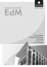 Elemente der Mathematik SII - Ausgabe 2017 für Rheinland-Pfalz : Lineare Algebra / Analytische Geometrie / Stochastik Grundfach  Lösungen (Elemente der Mathematik SII 5) （2017. 202 S. 241.00 mm）