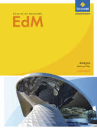 Elemente der Mathematik SII - Ausgabe 2017 für Rheinland-Pfalz : Analysis Leistungsfach Schulbuch (Elemente der Mathematik SII 7) （Nachdr. 2017. 375 S. m. zahlr. Abb. 267.00 mm）
