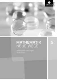 Mathematik Neue Wege SI - Ausgabe 2015 für Niedersachsen G9 : Lösungen Arbeitsheft 5 (Mathematik Neue Wege SI 4) （2015. 32 S. 297.00 mm）